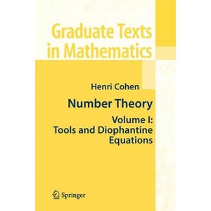Number Theory, Volume 1 - (Graduate Texts in Mathematics) by  Henri Cohen (Paperback) - 1 of 1