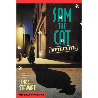 Sam the Cat Detective - by  Linda Stewart (Paperback)