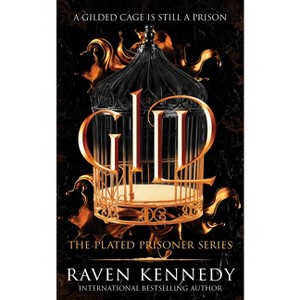 Gild - (The Plated Prisoner) by Raven Kennedy - 1 of 1