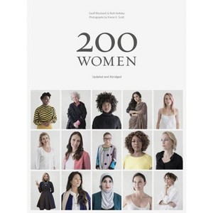 200 Women - Abridged by  Sharon Gelman & Marianne Lassandro & Geoff Blackwell & Ruth Hobday (Paperback) - 1 of 1