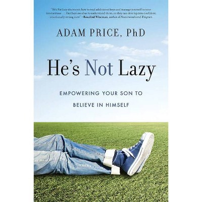 He's Not Lazy - by  Adam Price (Paperback)