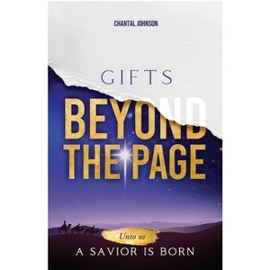 Gifts Beyond the Page - by  Chantal Johnson (Paperback) - 1 of 1