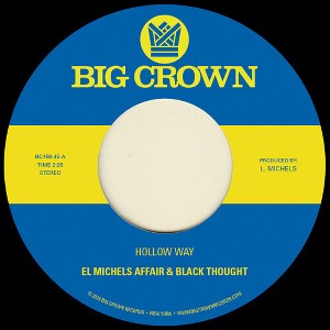 El Michels Affair & Black Thought - Hollow Way B/w I'm Still Somehow (vinyl 7 inch single) - 1 of 1