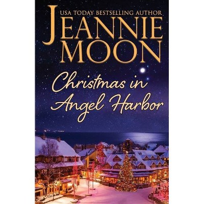 Christmas in Angel Harbor - by  Jeannie Moon (Paperback)