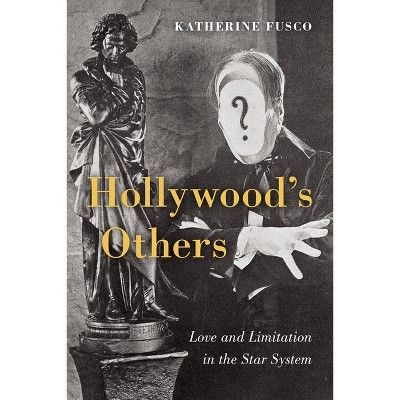 Hollywood's Others - by Katherine Fusco