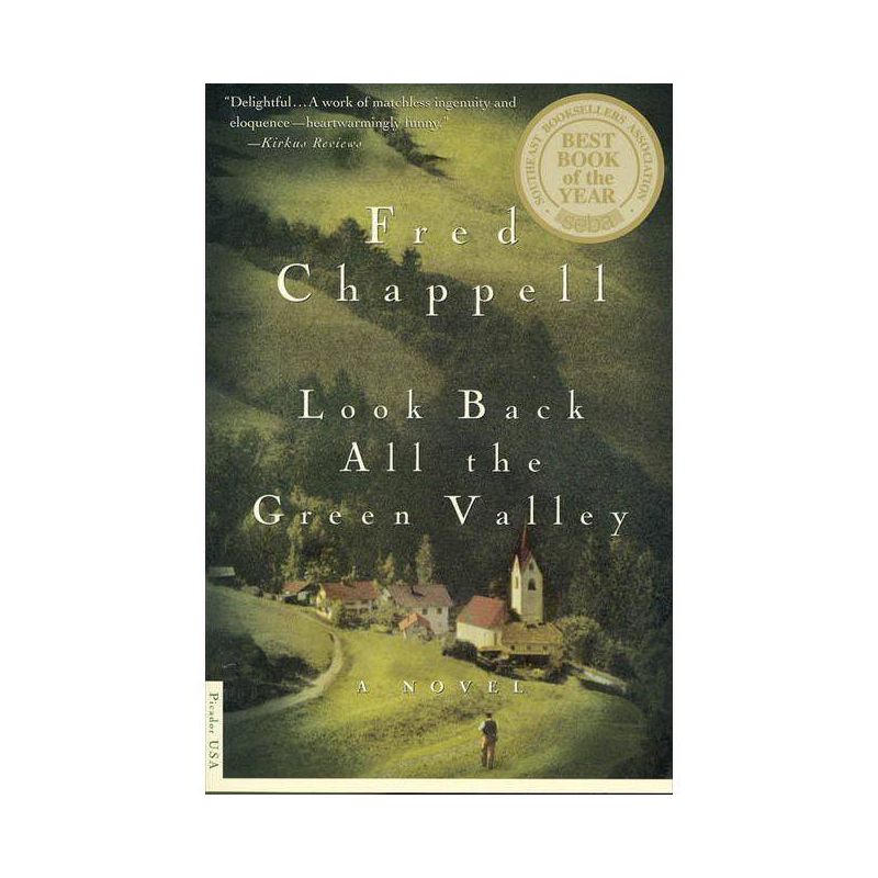 Look Back All the Green Valley - (Kirkman Family Cycle) by  Fred Chappell (Paperback), 1 of 2