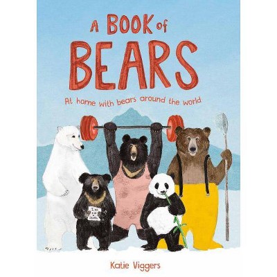 A Book of Bears - (Hardcover)