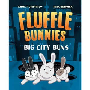 Big City Buns (Fluffle Bunnies, Book #2) - by Anna Humphrey - 1 of 1