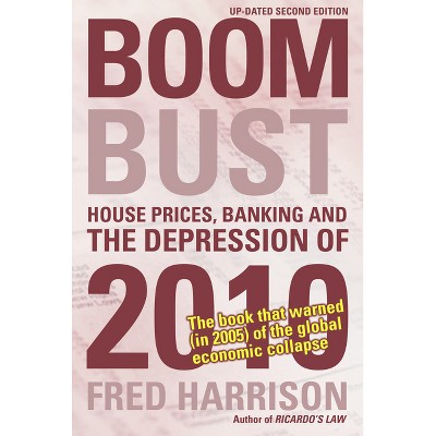 Boom Bust - 2nd Edition by  Fred Harrison (Paperback)