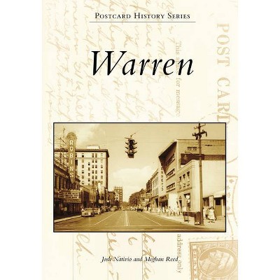 Warren - (Postcard History) by  Josh Nativio & Meghan Reed (Paperback)