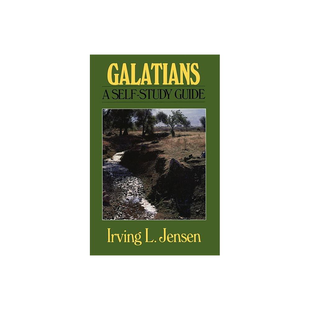 Galatians - (Jensen Bible Self-Study Guide) 3rd Edition by Irving L Jensen (Paperback)