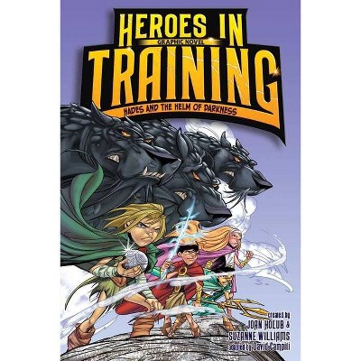 Hades and the Helm of Darkness Graphic Novel - (Heroes in Training Graphic Novel) (Hardcover)