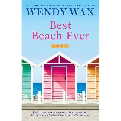 Best Beach Ever - (Ten Beach Road) by  Wendy Wax (Paperback)