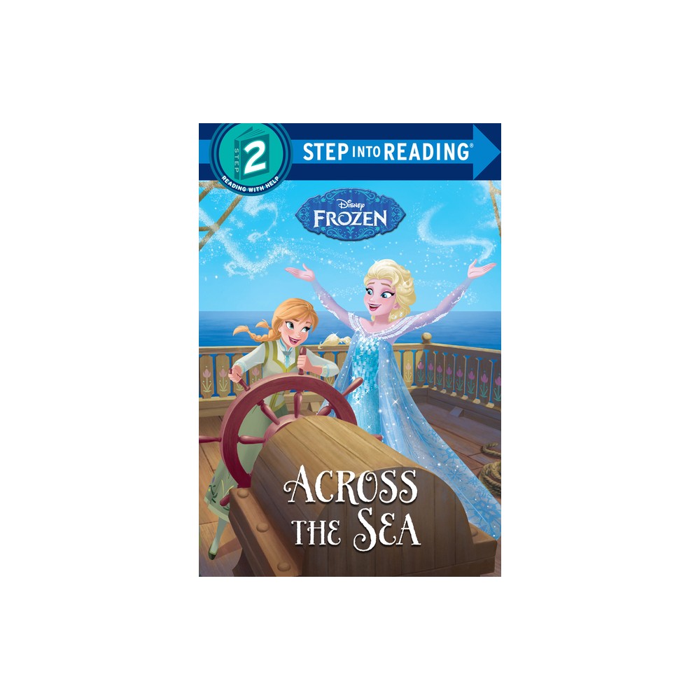 ISBN 9780736433983 product image for Across the Sea (Disney Frozen) - (Step Into Reading, Step 2) by Ruth Homberg (Pa | upcitemdb.com