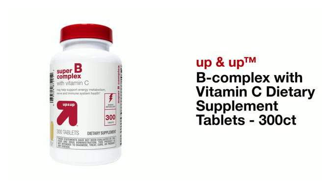 B-complex with Vitamin C Dietary Supplement Tablets - 300ct - up &#38; up&#8482;, 2 of 5, play video