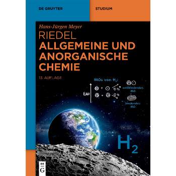 Allgemeine Und Anorganische Chemie - (De Gruyter Studium) 13th Edition by  Hans-Jürgen Meyer (Paperback)