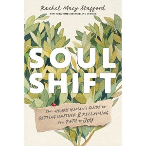 Soul Shift - by Rachel Macy Stafford - 1 of 1