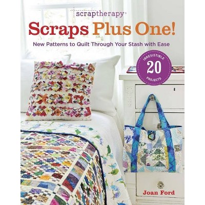 Scraptherapy Scraps Plus One! - by  Joan Ford (Paperback)