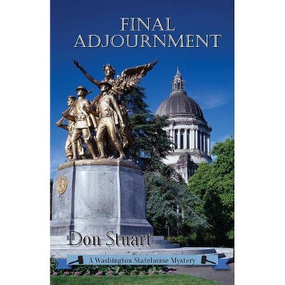 Final Adjournment - (Washington Statehouse Mystery) by  Australia (Paperback)