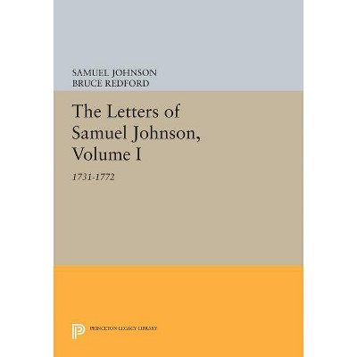 The Letters of Samuel Johnson, Volume I - (Princeton Legacy Library) (Paperback)