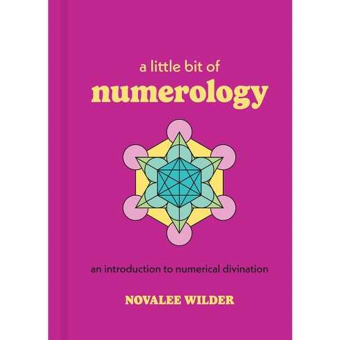 A Little Bit of Numerology - by  Novalee Wilder (Hardcover) - image 1 of 1