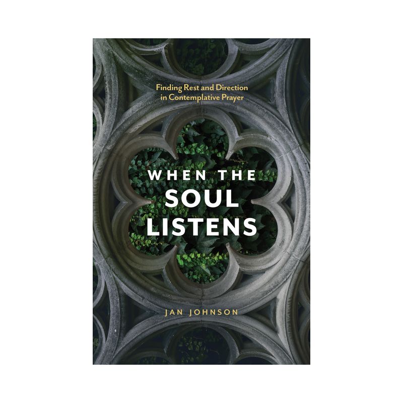 When the Soul Listens - by  Jan Johnson (Paperback), 1 of 2