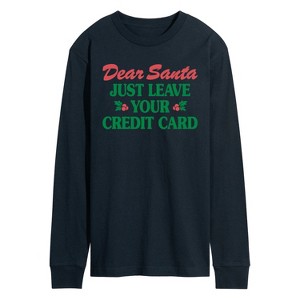 Men's - Instant Message - Dear Santa Leave Credit Card Long Sleeve Graphic T-Shirt - 1 of 4