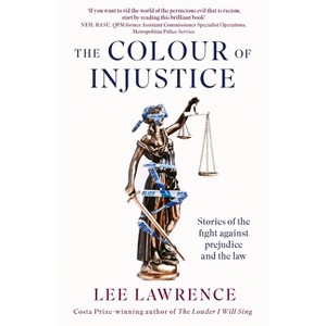 The Colour of Injustice - by  Lee Lawrence (Hardcover) - 1 of 1