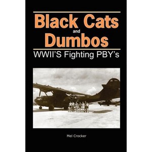 Black Cats and Dumbos - 2nd Edition by  Mel Crocker (Paperback) - 1 of 1