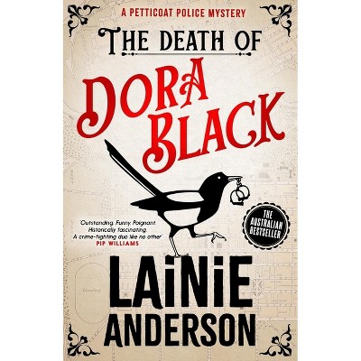 The Death of Dora Black - by  Lainie Anderson (Paperback)
