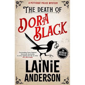 The Death of Dora Black - by  Lainie Anderson (Paperback) - 1 of 1