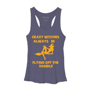 Women's Design By Humans Crazy Witches Always Be Flying Off The Handle Funny Halloween Wi By Galvanized Racerback Tank Top - 1 of 3