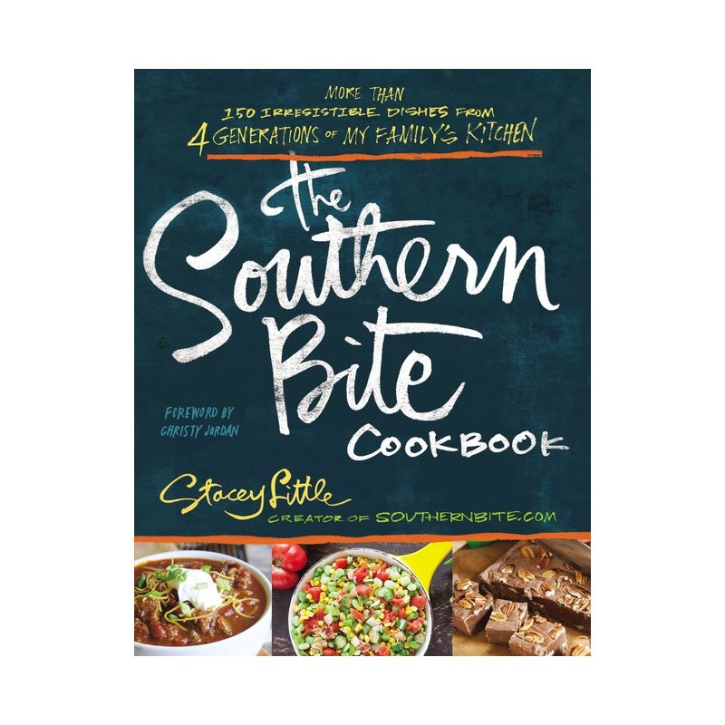 The Southern Bite Cookbook - by  Stacey Little (Paperback), 1 of 2