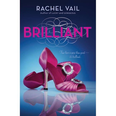 Brilliant - (Avery Sisters Trilogy) by  Rachel Vail (Paperback) - image 1 of 1