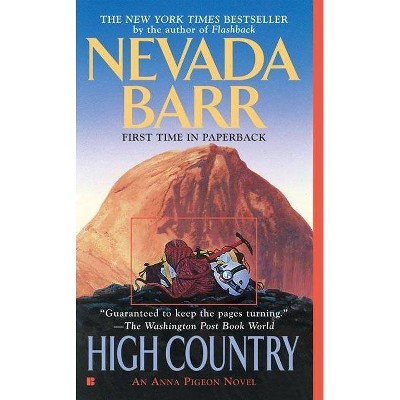 High Country - (Anna Pigeon Novel) by  Nevada Barr (Paperback)