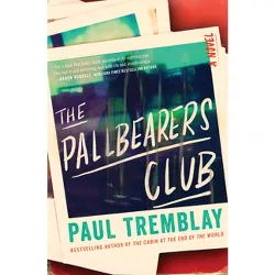 The Pallbearers Club - by Paul Tremblay