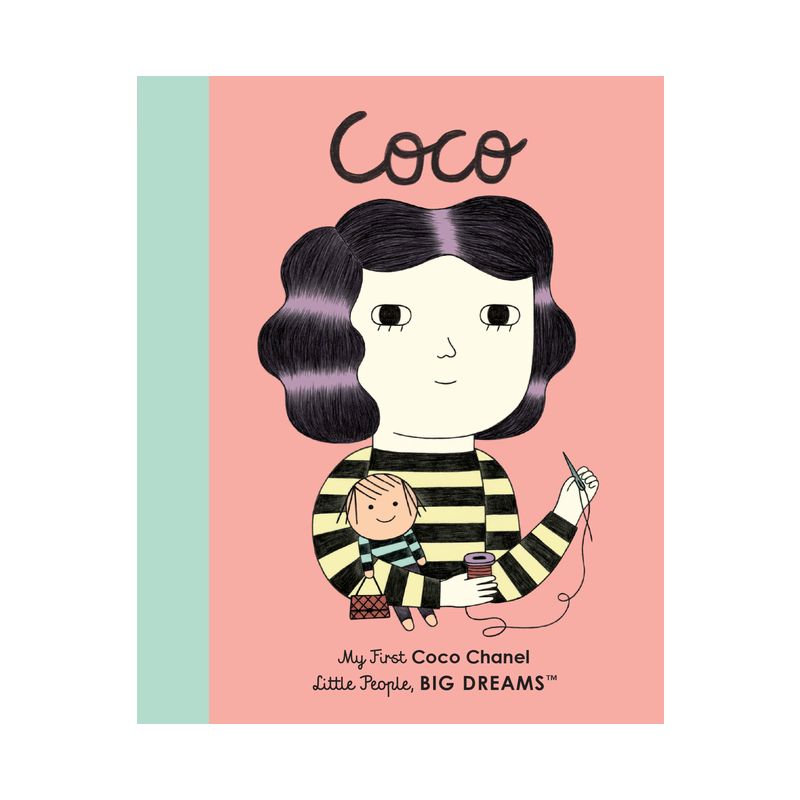 Coco Chanel - (Little People, Big Dreams) by  Maria Isabel Sanchez Vegara & Ana Albero (Board Book), 1 of 4