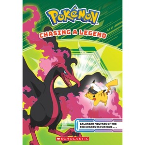 Chasing a Legend (Pokémon Chapter Book) - (Pokémon Chapter Books) by  Maria S Barbo (Paperback) - 1 of 1