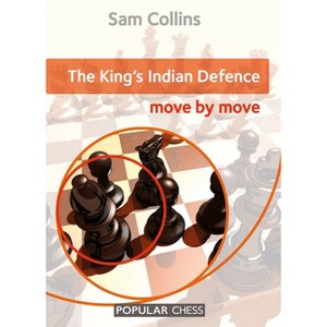King's Indian Attack Move by Move - by  Neil McDonal (Paperback) - 1 of 1