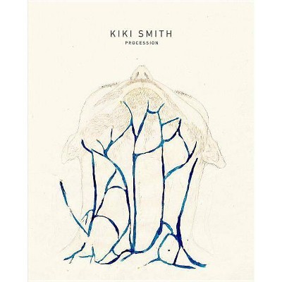  Kiki Smith - by  Petra Giloy-Hirtz (Hardcover) 