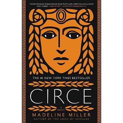 Circe - by  Madeline Miller (Hardcover)