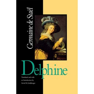 Delphine - by  Germaine de Staël (Paperback) - 1 of 1