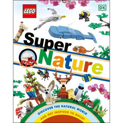 Lego Super Nature - by  Rona Skene (Hardcover)