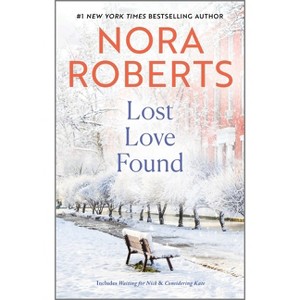 Lost Love Found - (Stanislaskis) by  Nora Roberts (Paperback) - 1 of 1