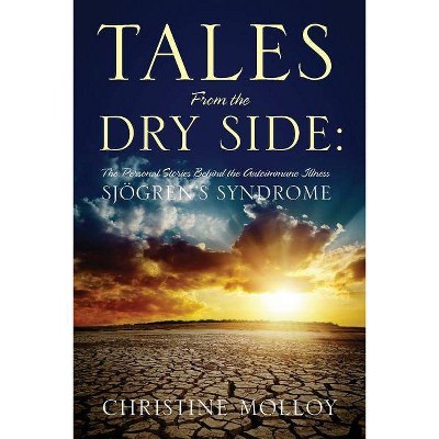 Tales from the Dry Side - by  Christine Molloy (Paperback)