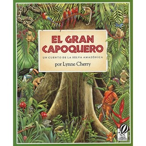 El Gran Capoquero - by  Lynne Cherry (Paperback) - 1 of 1
