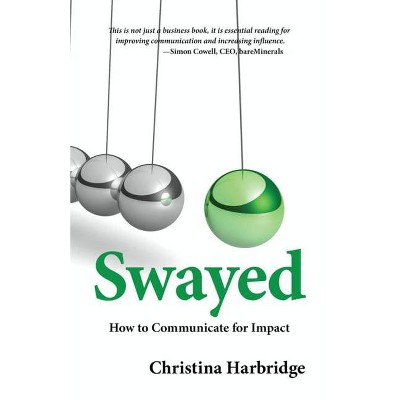 Swayed - by  Christina Harbridge (Paperback)