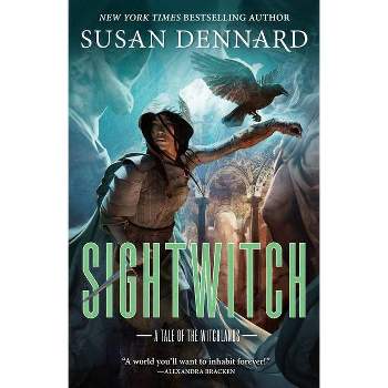 Sightwitch - (Witchlands) by  Susan Dennard (Paperback)
