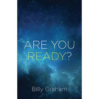 Are You Ready? (25-Pack) - by  Billy Graham (Hardcover)