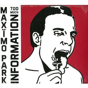 Maximo Park - Too Much Information (CD) - 1 of 1